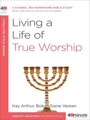 Living a Life of True Worship - ebook